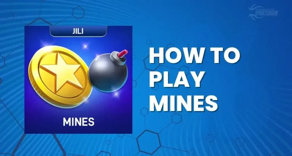 How to Play the Mines Game